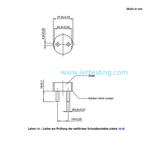 VDE 0620-1 Lehre 14 On both sides of the ground test gauge and apparatus